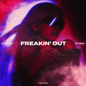 FREAKIN’ OUT (TECHNO) cover art