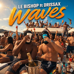 Waves by LE BISHOP, DRISSAX