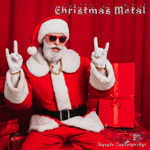Kyrylo Zaplotynskyi — Christmas Metal