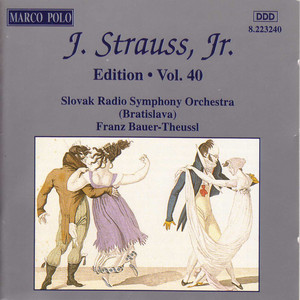STRAUSS II, J.: Edition - Vol. 40