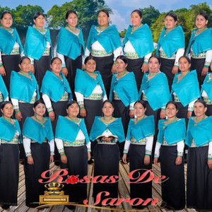 MINISTERIO ROSAS DE SARON - Diospak Kuyaymanta