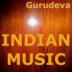Gurudeva - Indian Music
