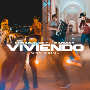 Viviendo Nomas Molesto (feat. WANDIAY)