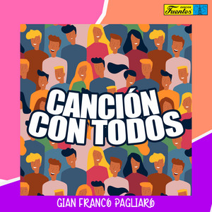 Canción Con Todos — Gian Franco Pagliaro