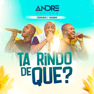 Tá Rindo De Que? (Ao Vivo)
