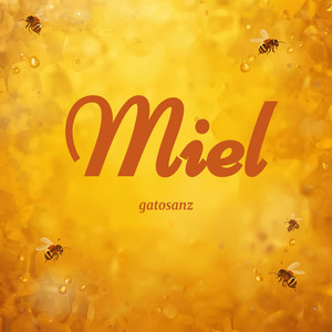 MIEL by gatosanz
