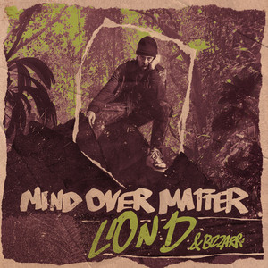 Mind Over Matter by Lion D, Bizzarri