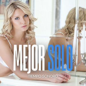 Mejor Solo by Tiempo Sonoro