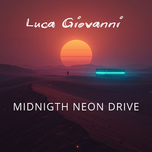 Luca Giovanni — Midnight Neon Drive (2026)