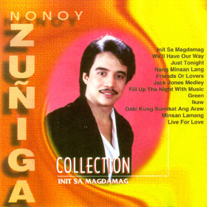 Nonoy Zuñiga Collection -Init Sa Magdamag cover