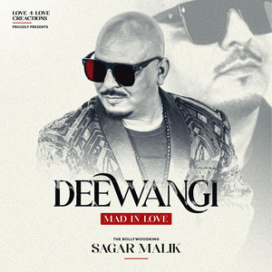 DEEWANGI (MAD IN LOVE)