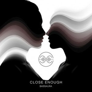 Close Enough by BassAura, Arcando