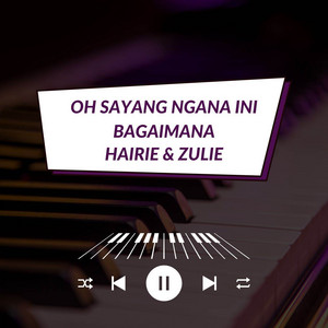 Hairie & Zulie - Oh Sayang Ngana Ini Bagaimana (Versi Drum)