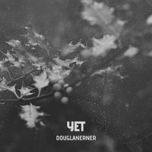 Yet by Douglanerner