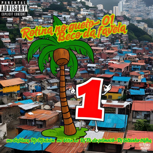 Dj Gvzinho Tralha, Mc Mininin, MC Vitin LC & DJ TH DO PRIMEIRO - ROTINA NO GUETO 01: BECO DA FAVELA (feat. MC Gabluca)