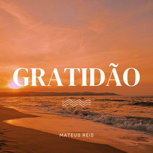 Mateus Reis - Gratitude (Acoustic)