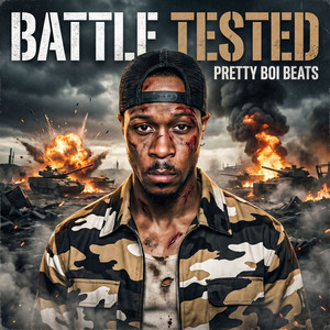 Battle Tested by Pretty Boi Beats