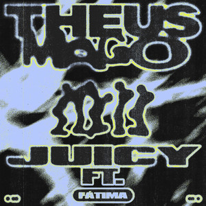 Theus Mago — JUICY (2026)
