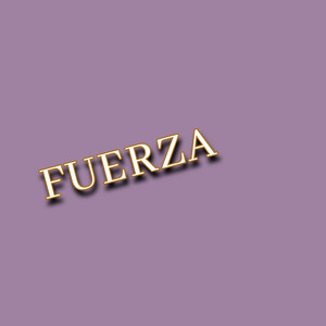 fuerza by lucesellert