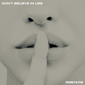 Don't Believe In Lies