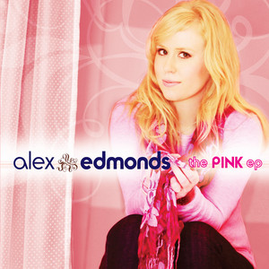 Alex Edmonds - When I Look At You