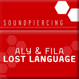 Lost Language - Original Mix by Aly & Fila