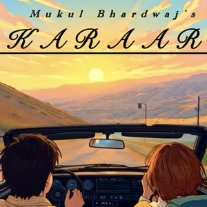 KARAAR by MUKUL BHARDWAJ