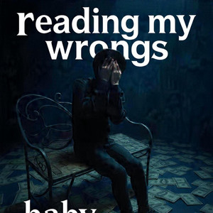 Reading My Wrongs by Baby Sleaze