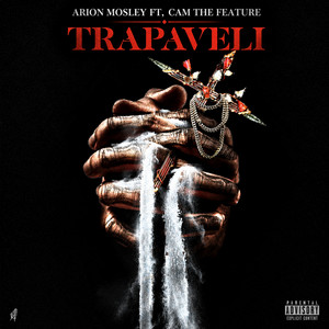 Trapaveli by Arion Mosley, Cam The Feature
