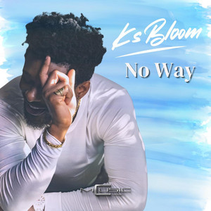 Ks Bloom - No way