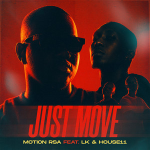 Just Move by MotionRSA, LK, House11