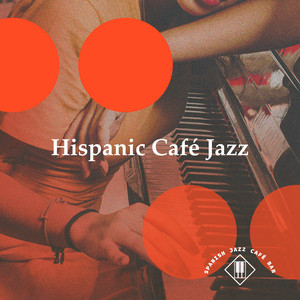 Hispanic Café Jazz