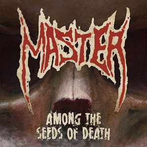 Among the Seeds of Death by Master