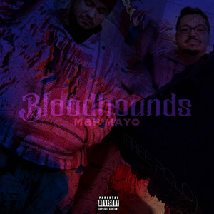Bloodhounds by MBP Mayo, mimofr, Youforia