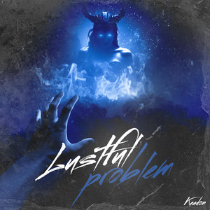 LUSTFUL PROBLEMS by Keadon