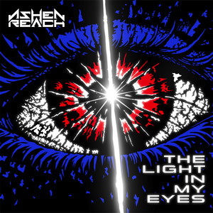 The Light in My Eyes by Ashen Reach