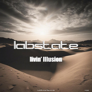 Livin' Illusion by LabState
