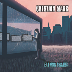 Eat our brains (single version)