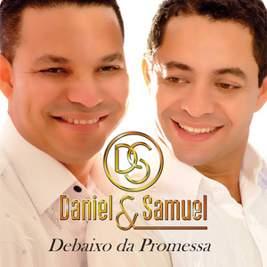 Só Deus by Daniel & Samuel