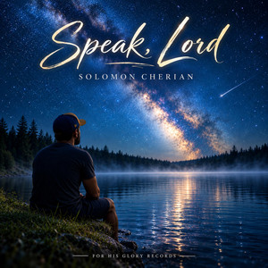 Speak, Lord by Solomon Cherian, Luke Cherian, Many Crowns