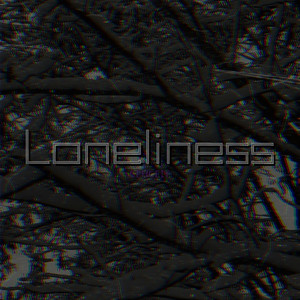 Loneliness