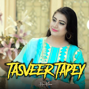 Heer Khan - Tasveer Tapey