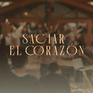 Saciar el Corazón