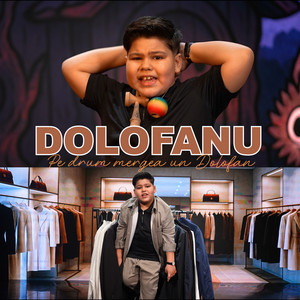 Dolofanu - Pe drum mergea un Dolofan
