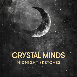 Midnight Sketches by Crystal Minds