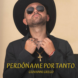Perdóname Por Tanto by Giovanni Grego