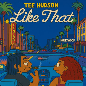 Like That by Tee Hudson, A.C.I.D.