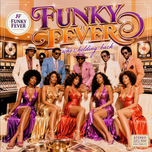 who's holding back by FUNKY FEVER