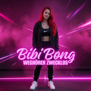 WEGHÖREN ZWECKLOS by BIBI BONG