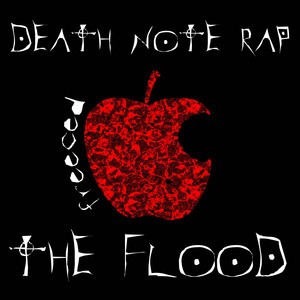 Death Note Rap: The Flood